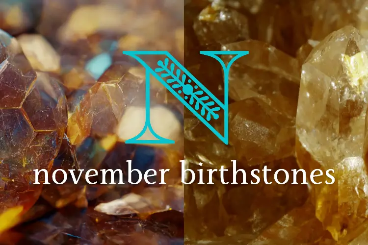 What Are November’s Birthstones? Discover Topaz and Citrine’s Meanings and Significance